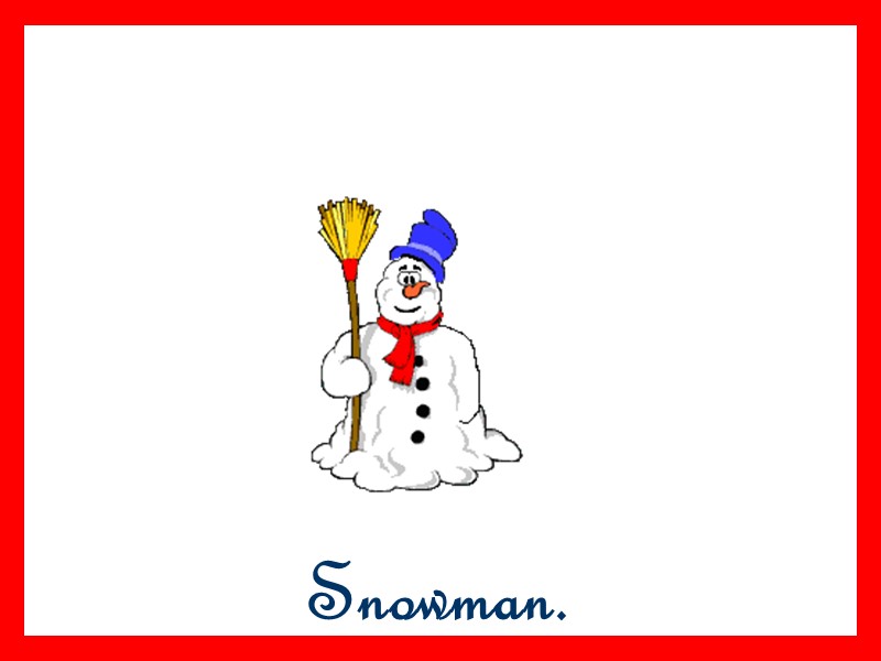 Snowman.